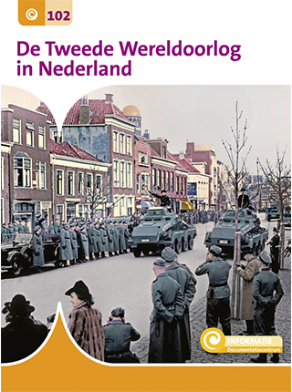 De Tweede Wereldoorlog in Nederland