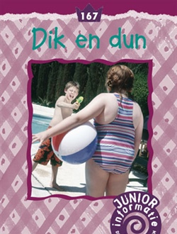 Dik en dun