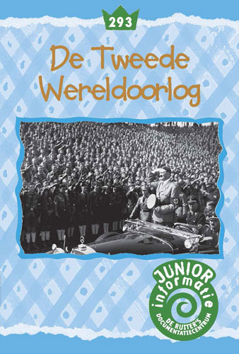 De Tweede Wereldoorlog (Junior)